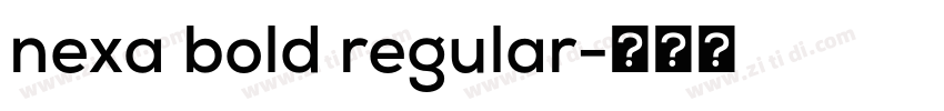 nexa bold regular字体转换